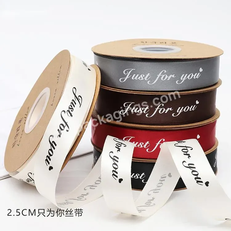 Hot Selling 2.5cm*50y Polyester Satin Ribbon Solid Color Single Face Ribbon Roll With Just For You Printed - Buy Hot Selling 2.5cm*50y Polyester Satin Ribbon,Solid Color Single Face Ribbon Roll,Just For You Printed.