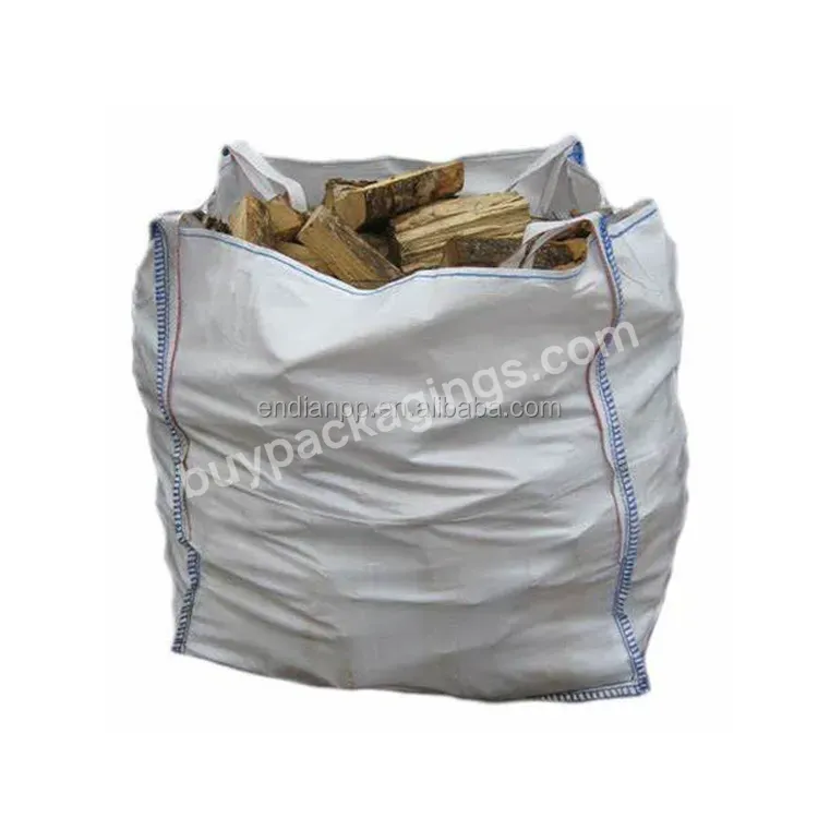 New 1 Ton Load 1000kg 1500kg Fibc Super Sack Big Jumbo Bag For Packing Firewood Sand - Buy 1000kg Jumbo Bag,Jumbo Bag Firewood,Fibc Bag Firewood.