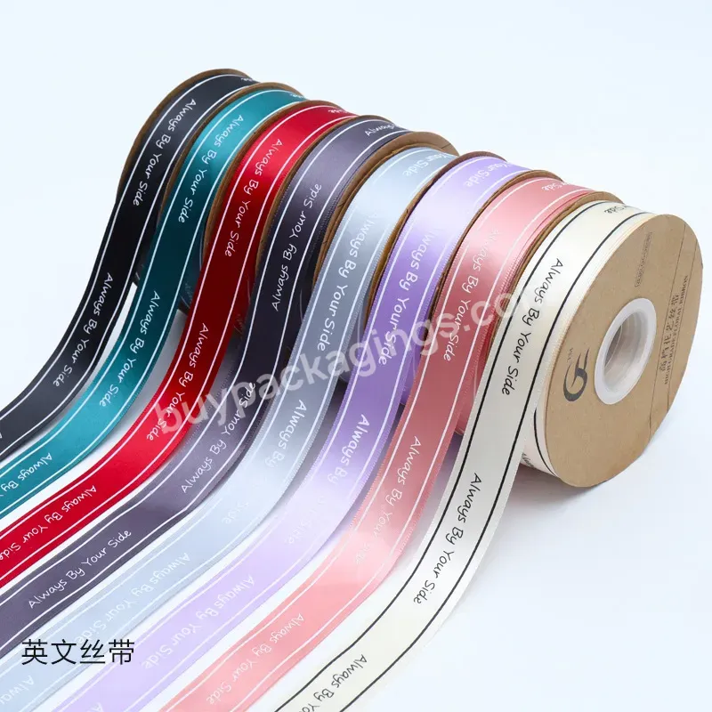 Wholesale 2.5cm*50y Polyester Satin Ribbon Roll With Always By Your Side Printing For Gift Box Bouquet Wrapping