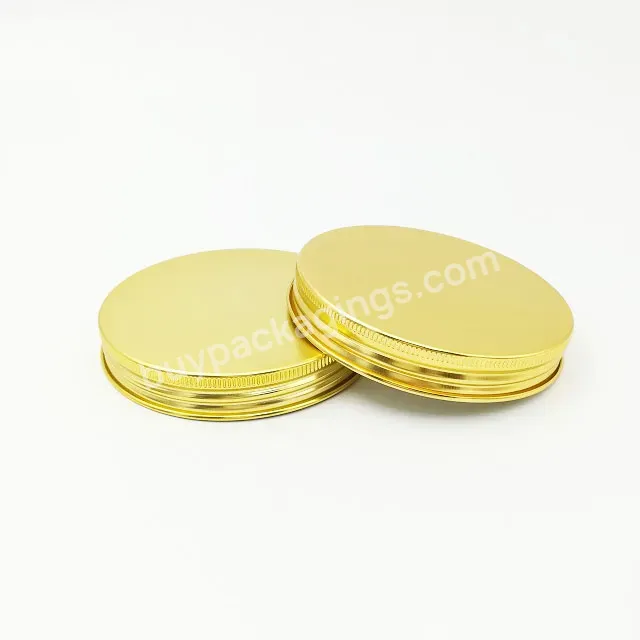 Oem Oem Custom Big Size 89mm Metal Aluminum Shiny Gold Screw Caps / Aluminum Screw Lids