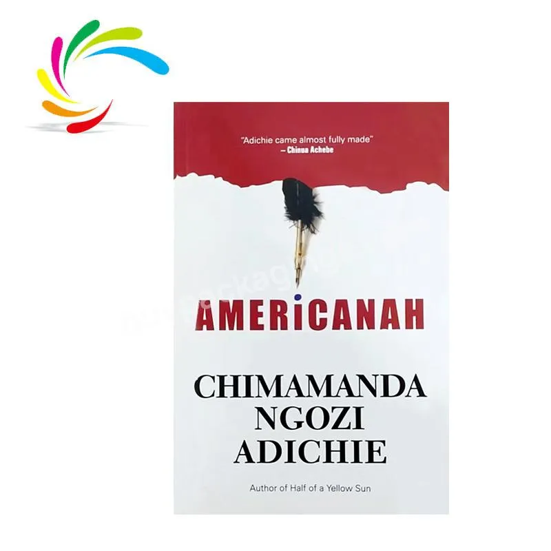 Wholesale new arrival Low price coated paper cover paperback stocks books Americanah English motivation book for adults